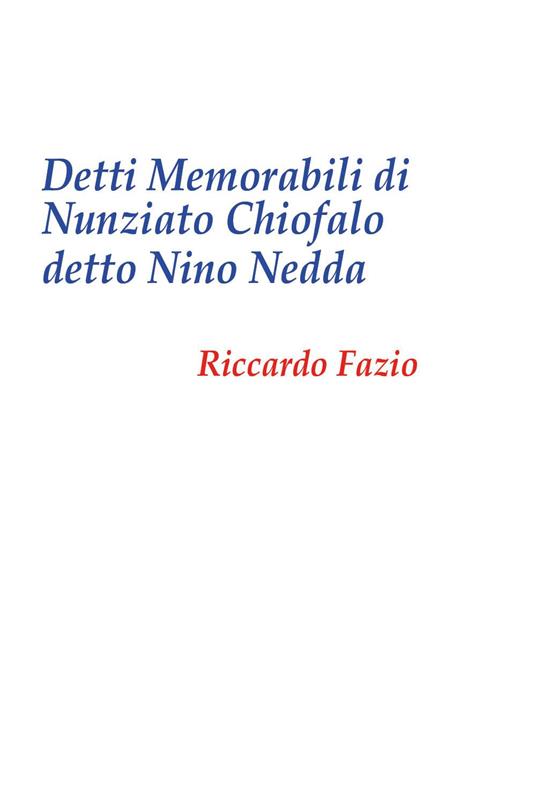 Detti memorabili di Nunziato Chiofalo - Riccardo Fazio - copertina