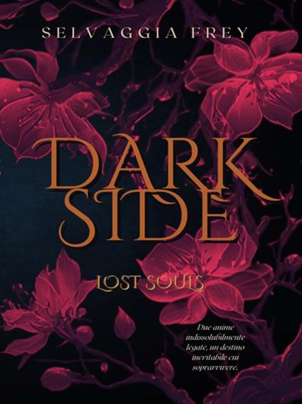 Darkside. Lost souls - Selvaggia Frey - ebook
