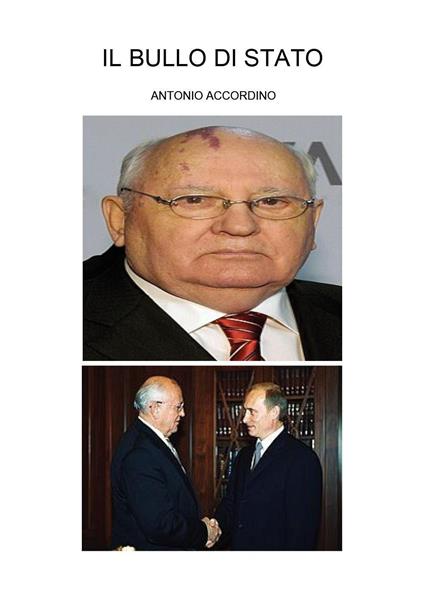Il bullo di Stato - Antonio Accordino - copertina