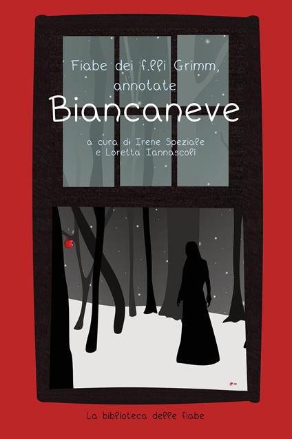 Fiabe dei fratelli Grimm, annotate. Biancaneve - copertina