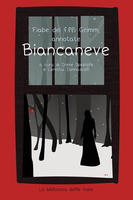 Fiabe dei fratelli Grimm, annotate. Biancaneve - copertina