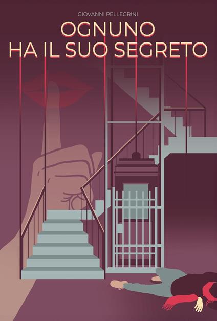 Ognuno ha il suo segreto - Giovanni Pellegrini - copertina