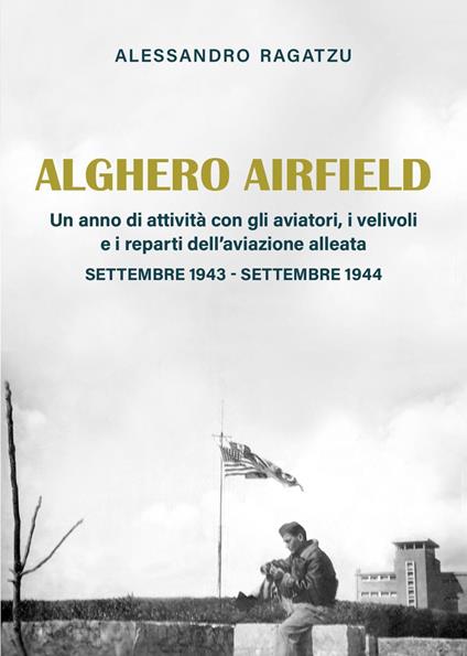 Alghero Airfield - Alessandro Ragatzu - copertina