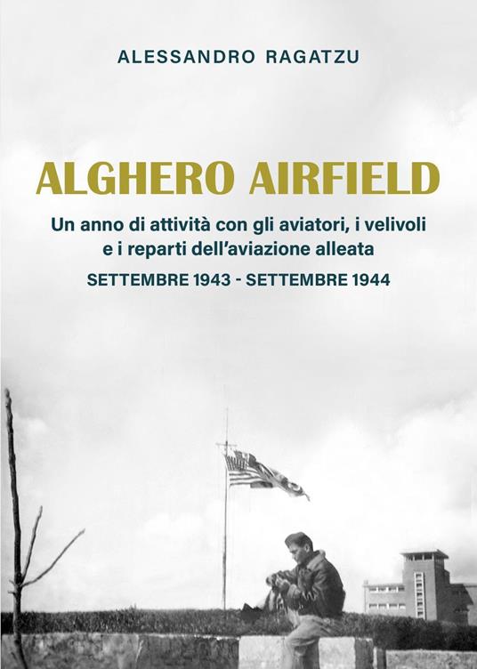 Alghero Airfield - Alessandro Ragatzu - copertina