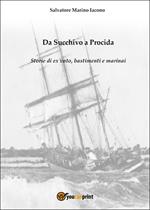 Da Succhivo a Procida. Storie di ex voto, bastimenti e marinai