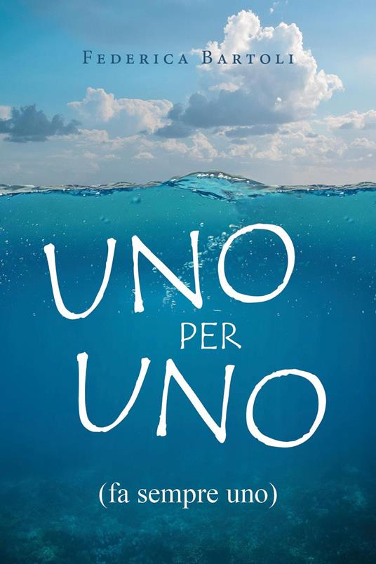Uno per uno (fa sempre uno) - Federica Bartoli - copertina