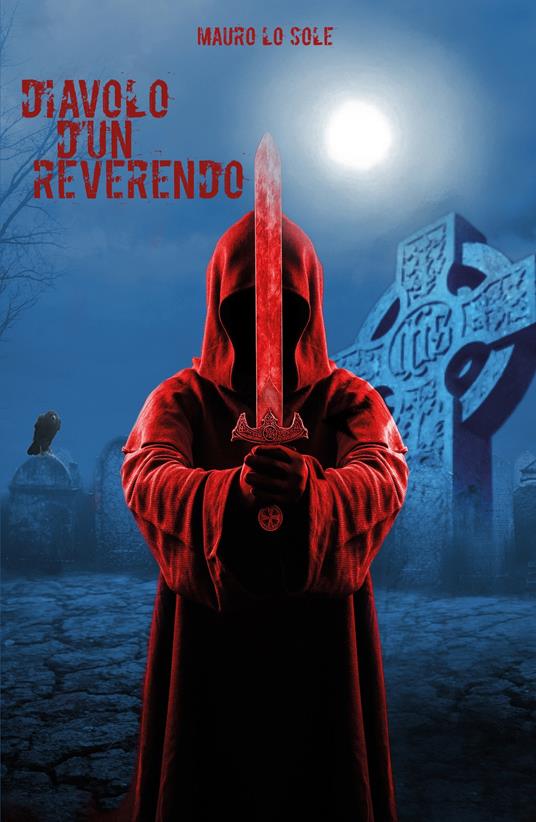 Diavolo d'un reverendo. L'enigma del diavolo - Mauro Lo Sole - copertina
