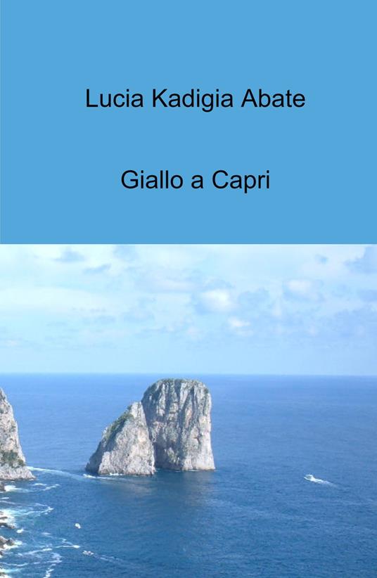Giallo a Capri - Lucia Kadigia Abate - copertina