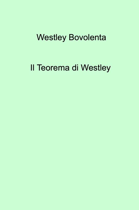 Il teorema di Westley - Westley Bovolenta - copertina