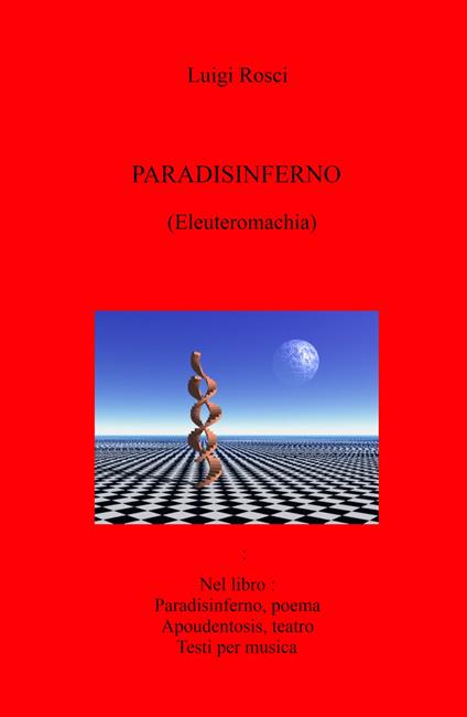 Paradisinferno (Eleuteromachia) - Luigi Rosci - copertina