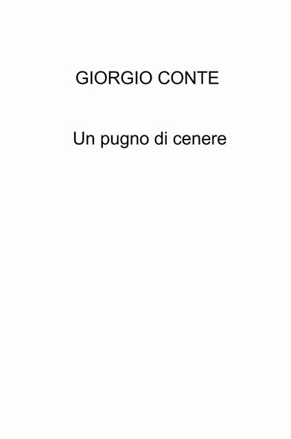 Un pugno di cenere - Giorgio Conte - copertina