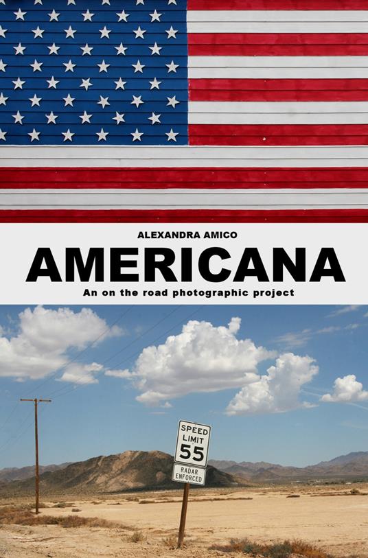 Americana. An on the road photographic project - Alexandra Amico - copertina