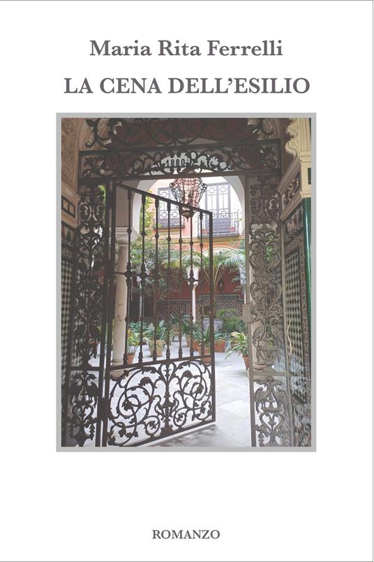 La cena dell'esilio - Maria Rita Ferrelli - ebook