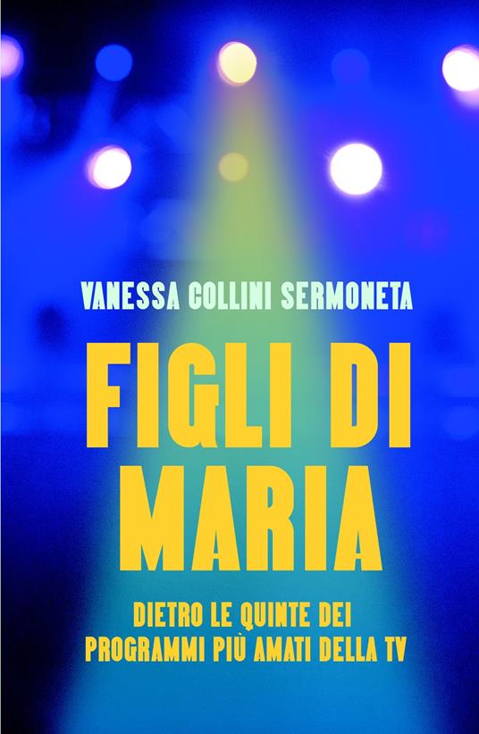 Figli di Maria - Vanessa Collini Sermoneta - copertina