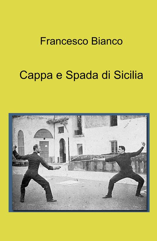 Cappa e Spada di Sicilia - Francesco Bianco - copertina