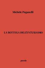 La bottega dell'entusiasmo