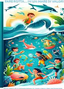 Fare rotta ... in un mare di valori. Ediz. a colori