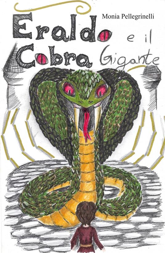 Eraldo e il cobra gigante - Monia Pellegrinelli - copertina