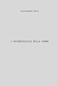 L'autorevolezza della forma
