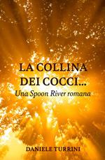 La collina dei cocci... Una Spoon River romana