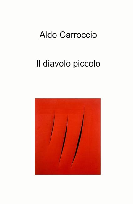 Il diavolo piccolo - Aldo Carroccio - copertina