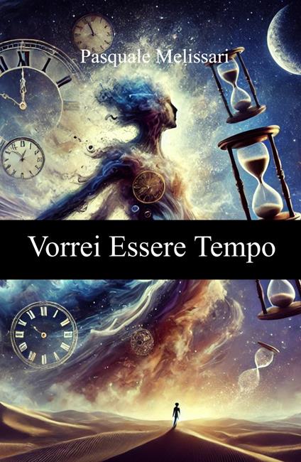 Vorrei essere tempo - Pasquale Melissari - copertina