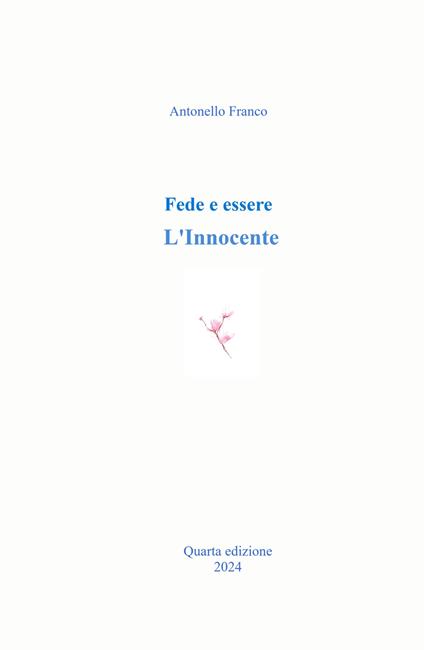 Fede e essere. L'Innocente - Antonello Franco - copertina