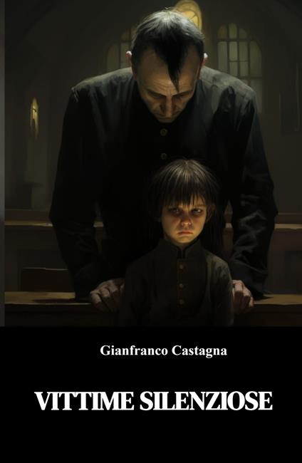 Vittime silenziose - Gianfranco Castagna - copertina