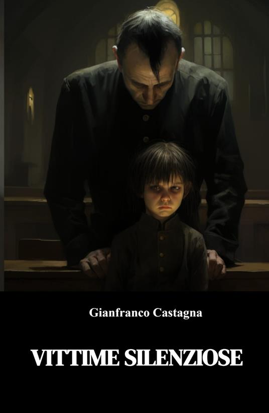 Vittime silenziose - Gianfranco Castagna - copertina