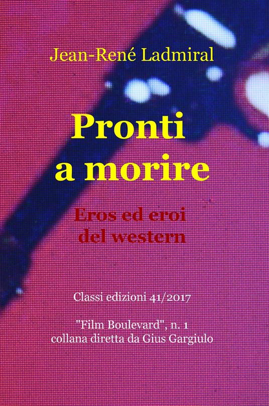 Pronti a morire - Jean-René Ladmiral - copertina