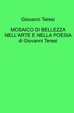 Mosaico di bellezza nell'arte e nella poesia di Giovanni Teresi