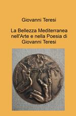 Mosaico di bellezza nell'arte e nella poesia di Giovanni Teresi