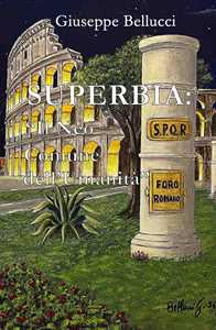 Superbia: «il neo Comune dell'umanità»