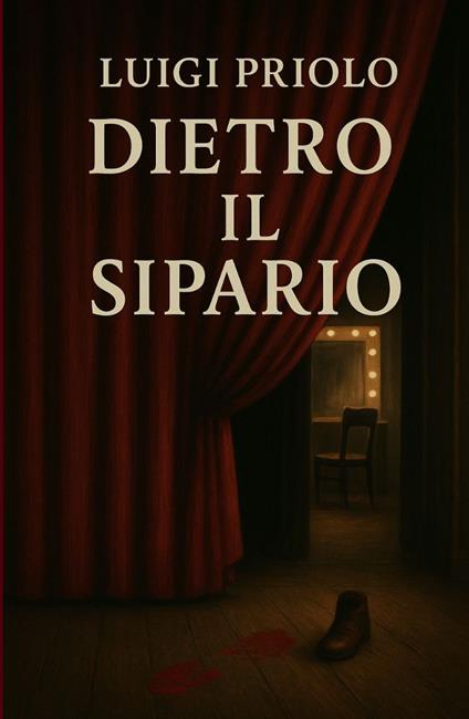 Dietro il sipario - Luigi Priolo - copertina