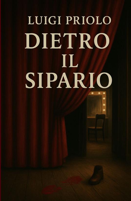 Dietro il sipario - Luigi Priolo - copertina
