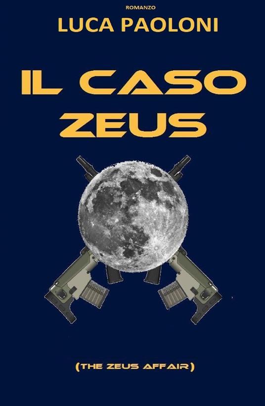 Il caso Zeus - Luca Paoloni - copertina