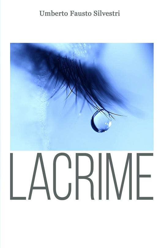 Lacrime - Umberto Fausto Silvestri - copertina
