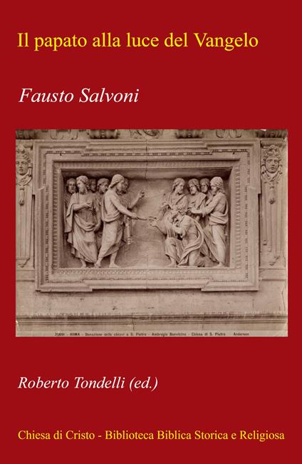 Il papato alla luce del Vangelo - Fausto Salvoni - copertina