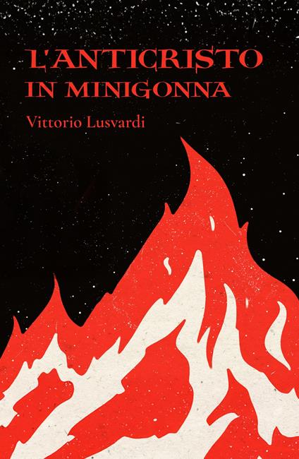 L'anticristo in minigonna - Vittorio Lusvardi - copertina