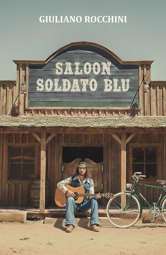 Saloon Soldato blu - Giuliano Rocchini - copertina