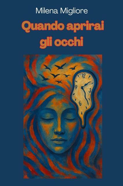 Quando aprirai gli occhi - Milena Migliore - copertina