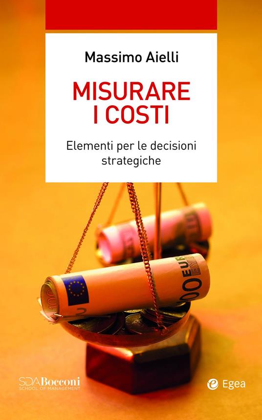 Misurare i costi - Massimo Aielli - ebook