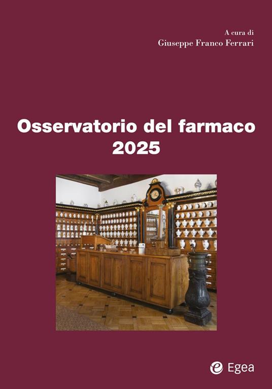 Osservatorio del farmaco 2025 - Giuseppe Franco Ferrari - ebook