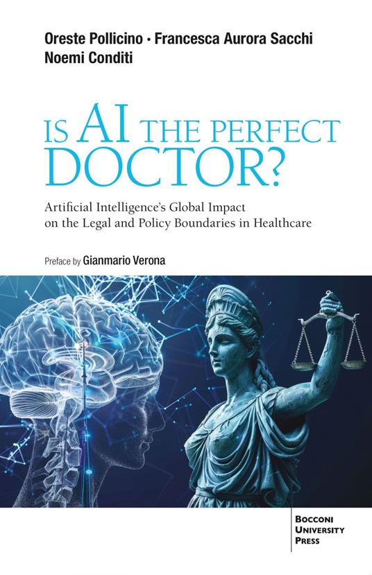 Is ai the Perfect Doctor? - Francesca Aurora Sacchi,Noemi Conditi,Oreste Pollicino - ebook