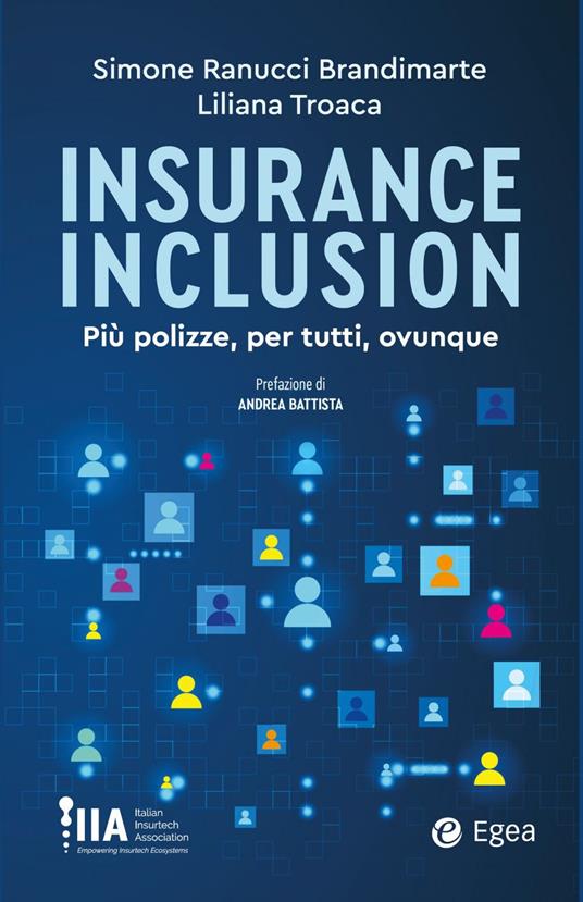 Insurance inclusion. Più polizze, per tutti, ovunque - Simone Ranucci Brandimarte,Liliana Troaca - ebook