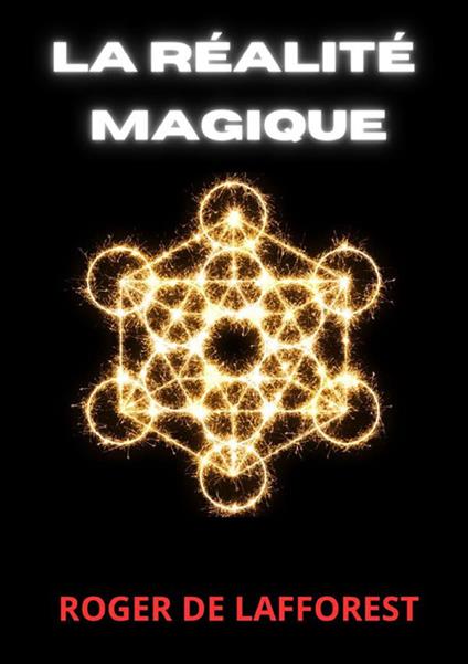 La réalité magique - Roger de Lafforest - copertina