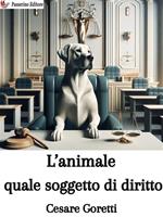 L' animale quale soggetto di diritto