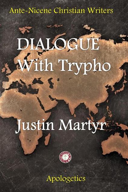 Dialogue with Trypho - Justin Martyr - copertina