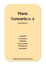 Piano concerto n. 2. Third movement by S. Rachmaninov. For Brass Quintet