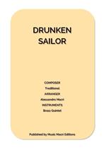 Drunken Sailor. For Brass Quintet
